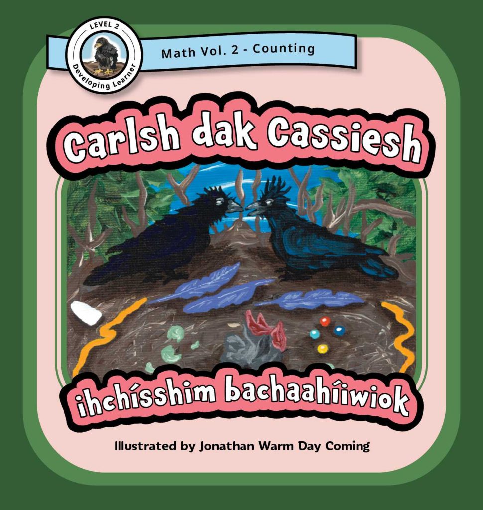  Carlsh dak Cassiesh ihchísshim bachaahíiwiok - Carl & Cassie Build a Nest
